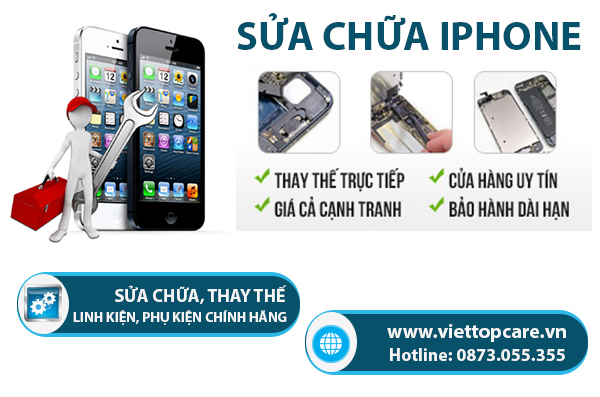 Sửa chữa điện thoại Iphone tại Viettopcare